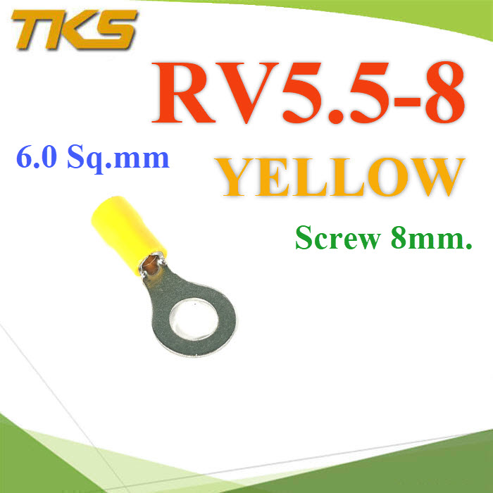 หางปลากลม RV5.5-8 แบบมีฉนวน ข้อต่อสายไฟ 6 Sq.mm. รูสกรู 8 mm (สีเหลือง 100 ชิ้น)